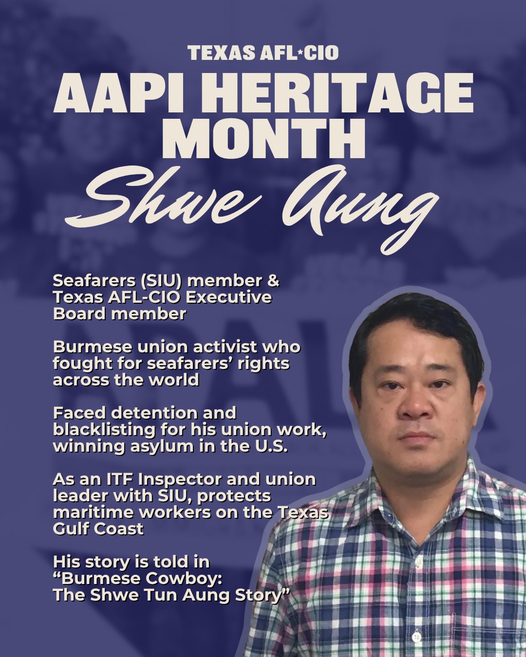 AAPI Heritage Month Shwe Aung Poster by Texas AFL-CIO